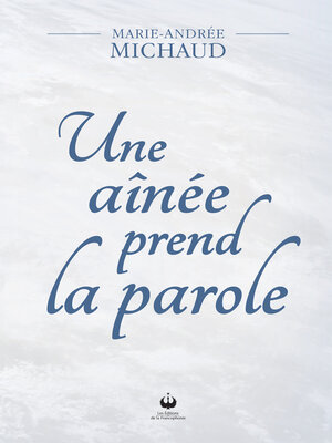 cover image of Une ainée prend la parole